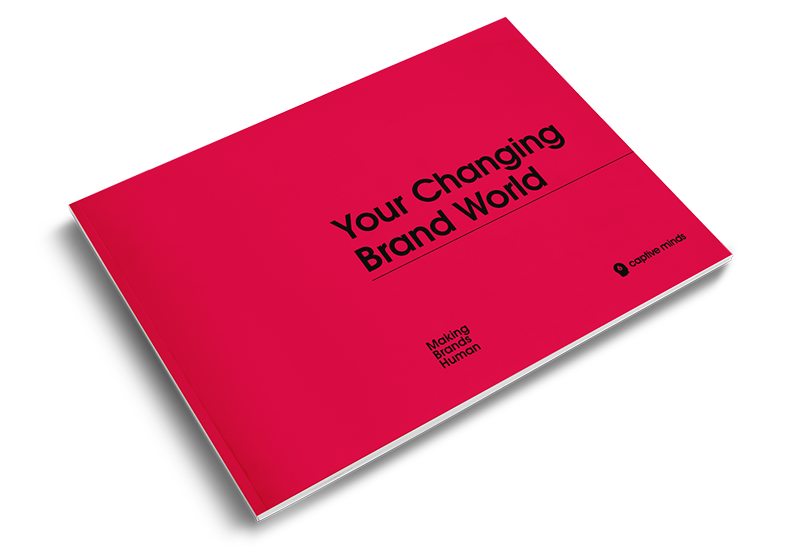 Your Changing Brand World